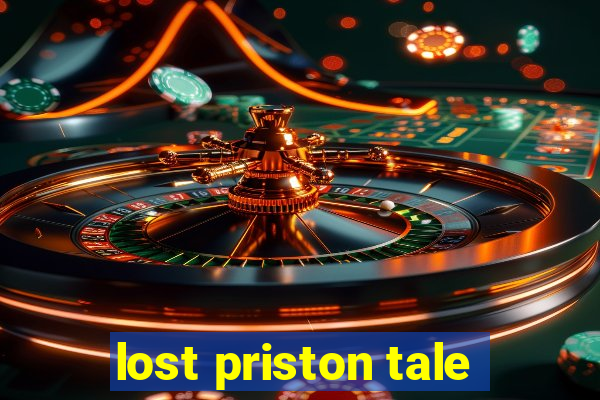 lost priston tale